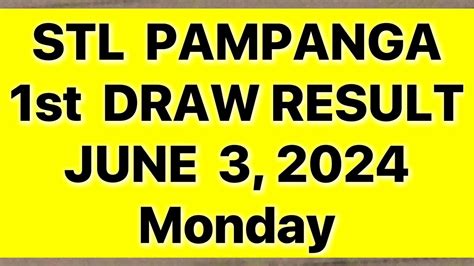 STL PAMPANGA RESULT 1st DRAW RESULT TODAY JUNE .